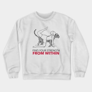 Find Your Strength - FROM WITHIN Crewneck Sweatshirt